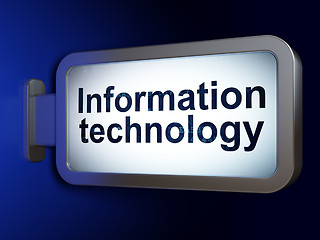 Image showing Information concept: Information Technology on billboard background