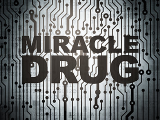 Image showing Health concept: circuit board with Miracle Drug