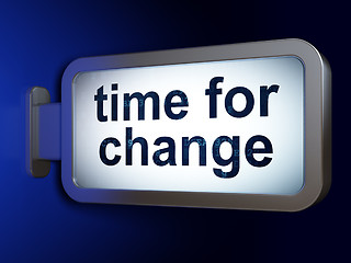 Image showing Time concept: Time for Change on billboard background