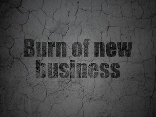 Image showing Finance concept: Burn Of new Business on grunge wall background