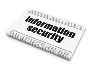 Image showing Security concept: newspaper headline Information Security