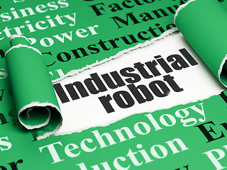 Image showing Industry concept: black text Industrial Robot under the piece of  torn paper