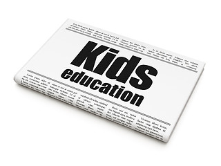 Image showing Education concept: newspaper headline Kids Education