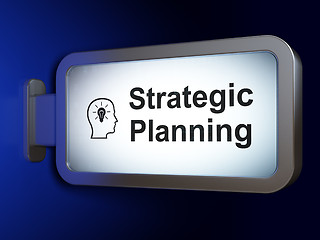 Image showing Business concept: Strategic Planning and Head With Lightbulb on billboard background