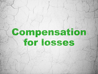 Image showing Currency concept: Compensation For losses on wall background