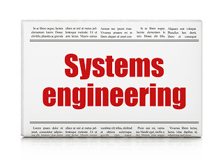 Image showing Science concept: newspaper headline Systems Engineering