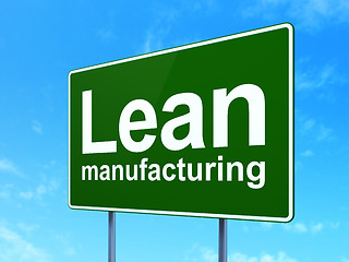 Image showing Manufacuring concept: Lean Manufacturing on road sign background