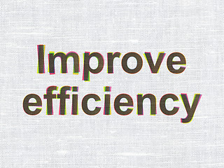 Image showing Finance concept: Improve Efficiency on fabric texture background