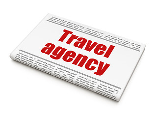 Image showing Travel concept: newspaper headline Travel Agency