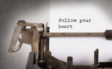 Image showing Vintage typewriter - Follow your Heart message