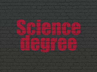 Image showing Science concept: Science Degree on wall background