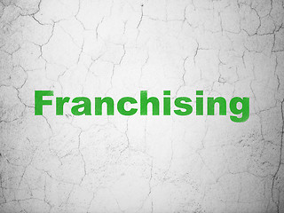Image showing Business concept: Franchising on wall background