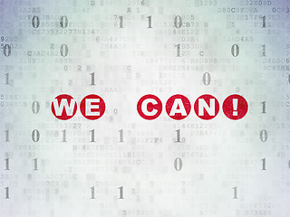 Image showing Business concept: We can! on Digital Data Paper background