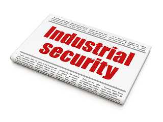 Image showing Privacy concept: newspaper headline Industrial Security