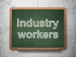 Image showing Industry concept: Industry Workers on chalkboard background