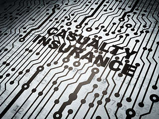 Image showing Insurance concept: circuit board with Casualty Insurance