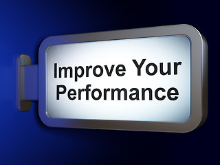 Image showing Education concept: Improve Your Performance on billboard background