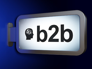 Image showing Finance concept: B2b and Head With Finance Symbol on billboard background