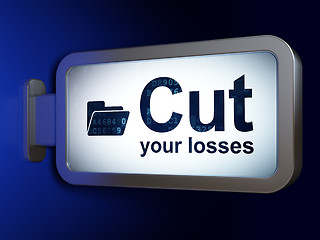 Image showing Finance concept: Cut Your losses and Folder on billboard background