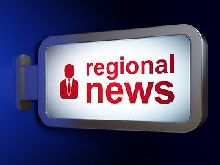 Image showing News concept: Regional News and Business Man on billboard background