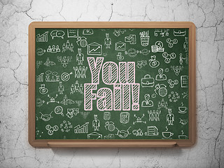 Image showing Finance concept: You Fail! on School board background