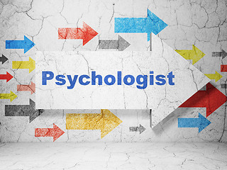 Image showing Healthcare concept: arrow with Psychologist on grunge wall background