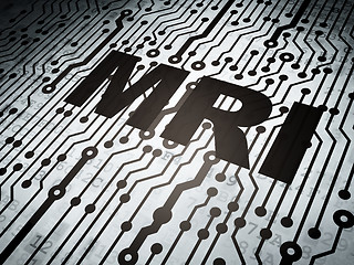 Image showing Health concept: circuit board with MRI