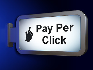 Image showing Advertising concept: Pay Per Click and Mouse Cursor on billboard background