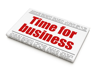 Image showing Time concept: newspaper headline Time for Business