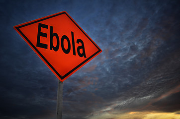 Image showing Ebola warning road sign