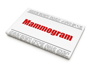 Image showing Medicine concept: newspaper headline Mammogram