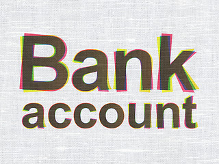 Image showing Money concept: Bank Account on fabric texture background