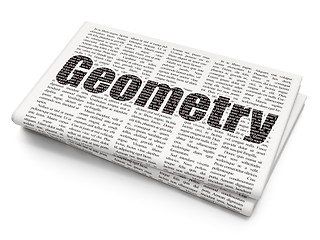 Image showing Learning concept: Geometry on Newspaper background