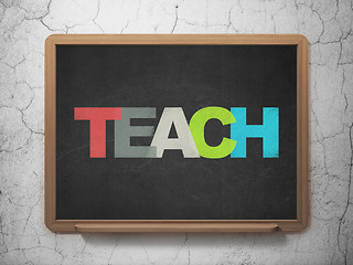 Image showing Education concept: Teach on School board background