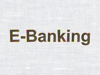 Image showing Banking concept: E-Banking on fabric texture background