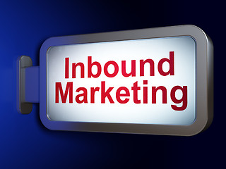 Image showing Advertising concept: Inbound Marketing on billboard background