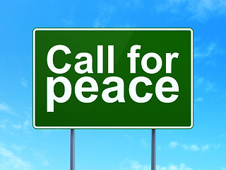 Image showing Political concept: Call For Peace on road sign background