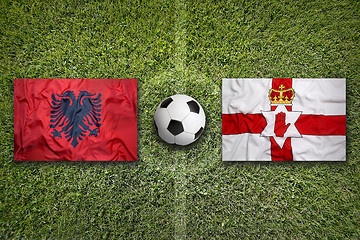 Image showing Albania vs. Northern Ireland flags on soccer field