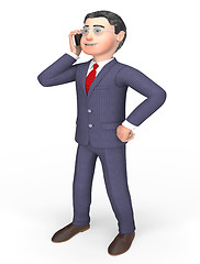 Image showing Smartphone Businessman Means Call Now And Calling 3d Rendering