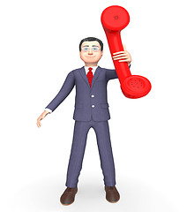 Image showing Businessman Talking Means Call Now And Calling 3d Rendering