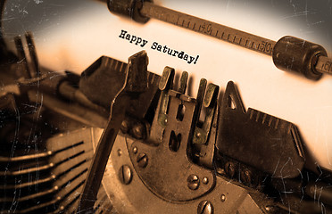 Image showing Vintage typewriter close-up - Happy saturday