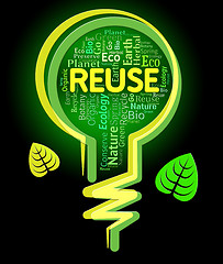 Image showing Reuse Lightbulb Represents Go Green And Eco