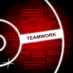 Image showing Teamwork Word Means Cooperation Networking And Together