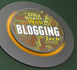 Image showing Blogging Button Indicates Web Site And Blogger