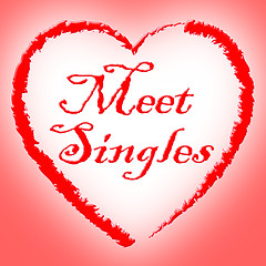 Image showing Meet Singles Means Search For And Adoration