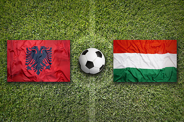 Image showing Albania vs. Hungary flags on soccer field