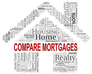 Image showing Compare Mortgages Shows Home Loan And Buy