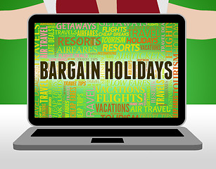 Image showing Bargain Holidays Represents Clearance Vacational And Bargains