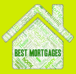 Image showing Best Mortgages Shows Home Loan And Borrowing