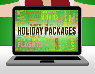 Image showing Holiday Packages Indicates Fully Inclusive And Getaway